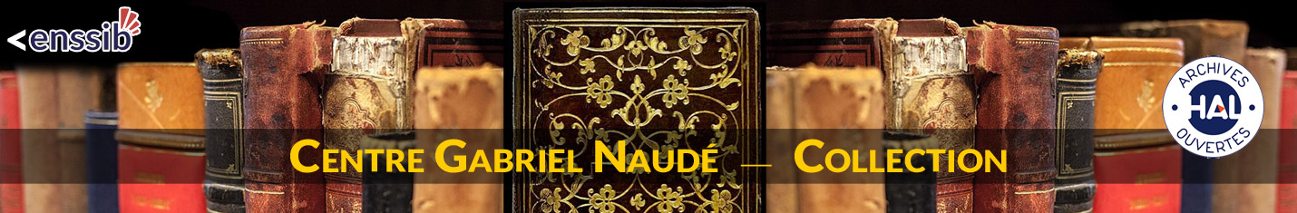 centre HAL-enssib Gabriel Naude collection